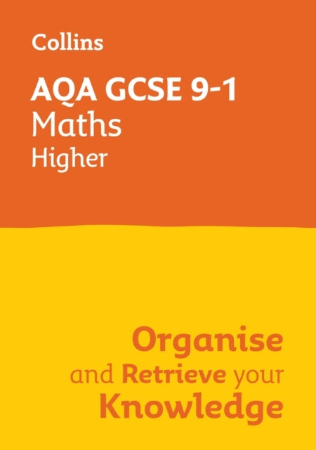 Aqa Gcse 9-1 Maths Higher Organise And Retrieve Your Knowled