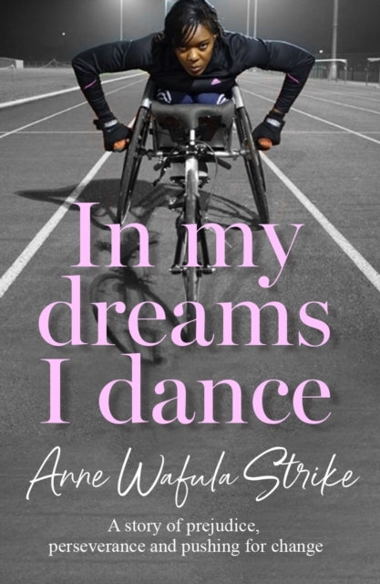 In My Dreams I Dance A Story Of Prejudice, Perseverance And