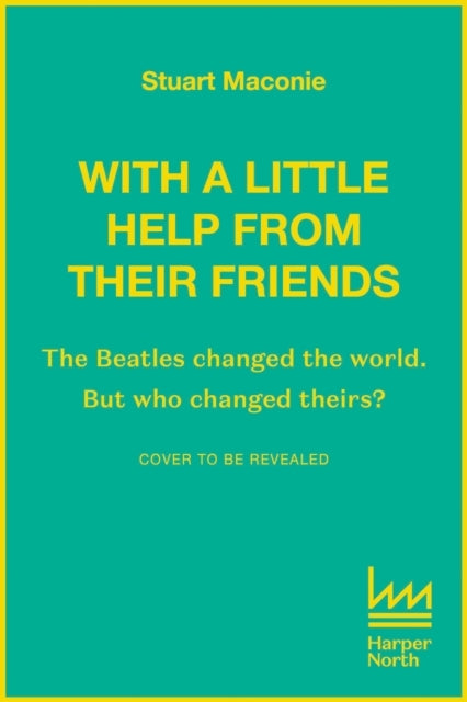 With A Little Help From Their Friends The Beatles Changed Th