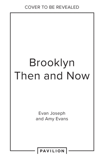 Brooklyn Then And Now