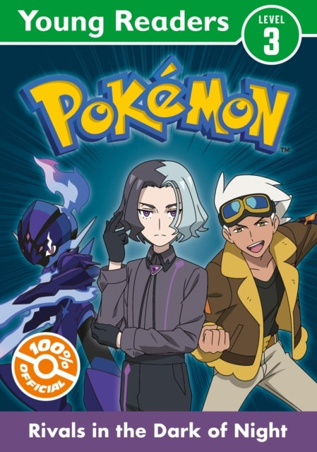 Pokemon Young Readers Level 3: Rivals In The Dark Of Night