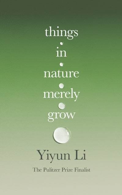 Things In Nature Merely Grow