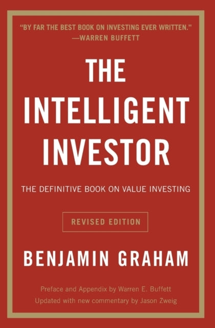 The Intelligent Investor Rev Ed. The Definitive Book On Value Investing