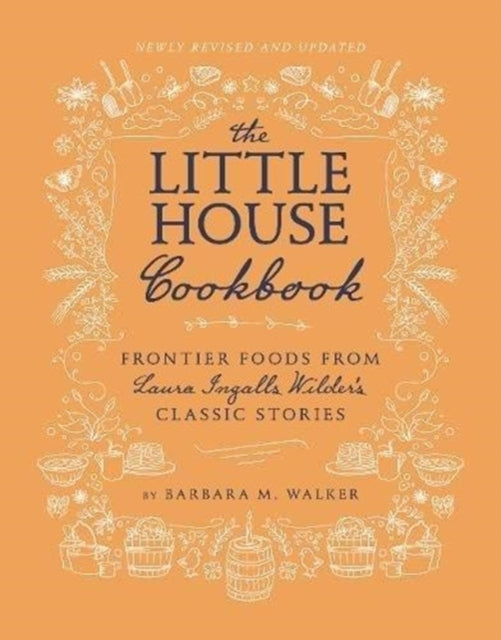 The Little House Cookbook