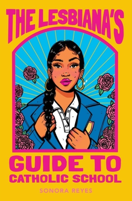 The Lesbiana'S Guide To Catholic School
