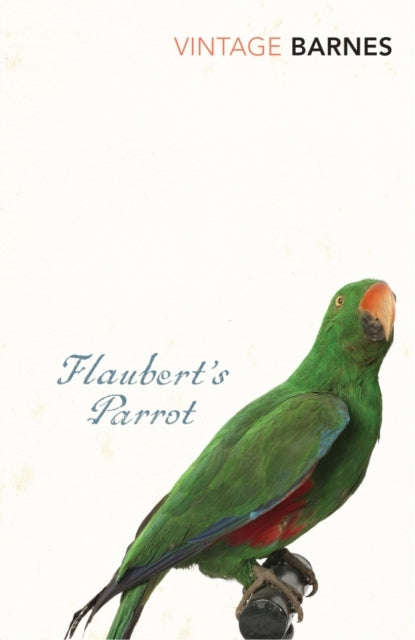 Flaubert'S Parrot