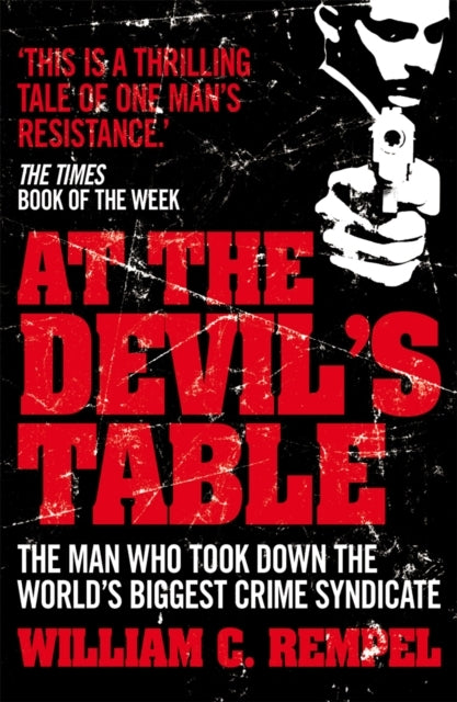 At The Devil'S Table The Man Who Took Down The World'S Bigge