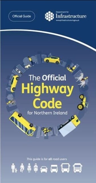 The Official Highway Code For Northern Ireland