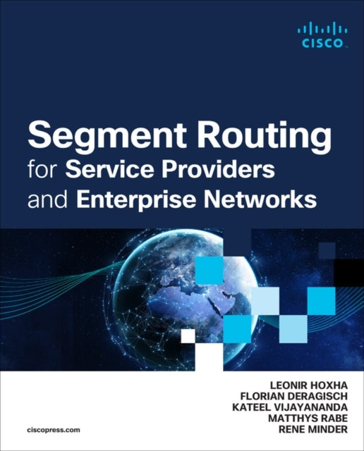 Segment Routing For Service Provider And Enterprise Networks