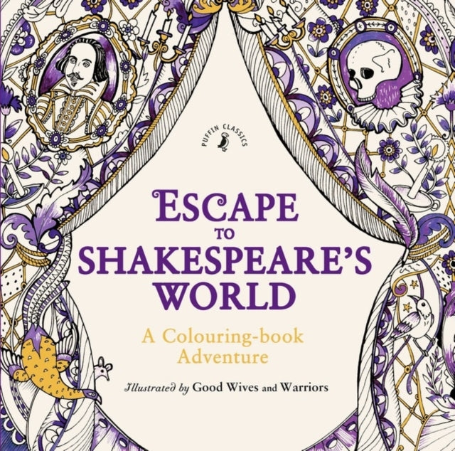 Escape to Shakespeare's World: a Colouring Book Adventure