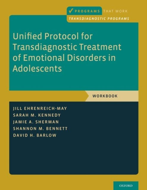 Unified Protocol for Transdiagnostic Treatment of Emotional