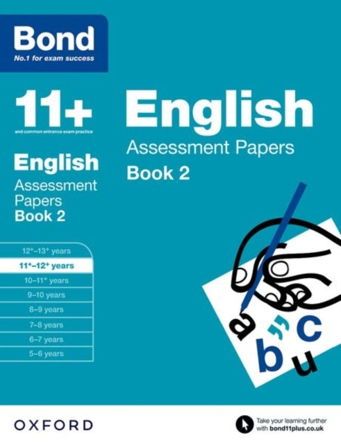 Bond 11+: English: Assessment Papers 11+-12+ Years Book 2