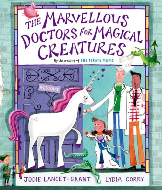 The Marvellous Doctors For Magical Creatures