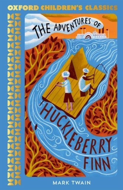 Oxford Children's Classics the Adventures of Huckleberry Fi