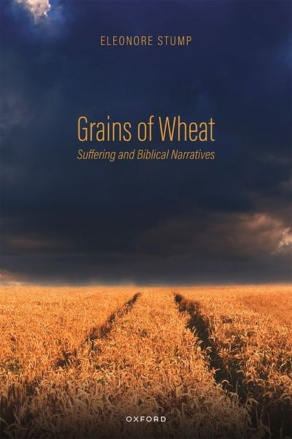 Grains Of Wheat Suffering And Biblical Narratives