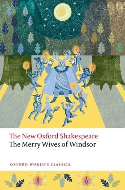 The Merry Wives Of Windsor The New Oxford Shakespeare
