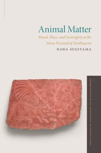 Animal Matter Ritual, Place, And Sovereignty At The Moon Pyr