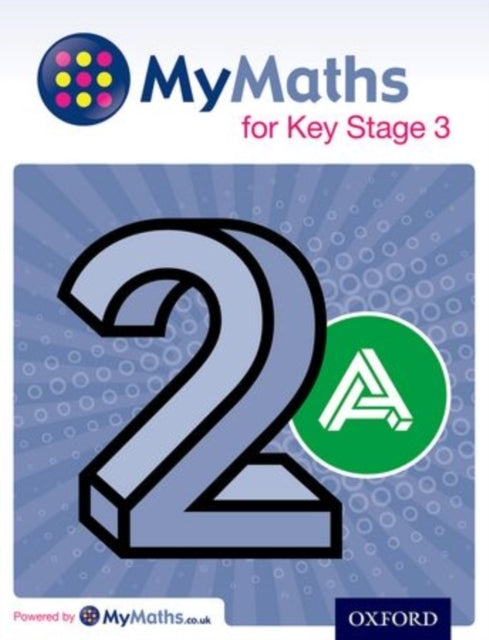 Mymaths For Key Stage 3: Student Book 2A