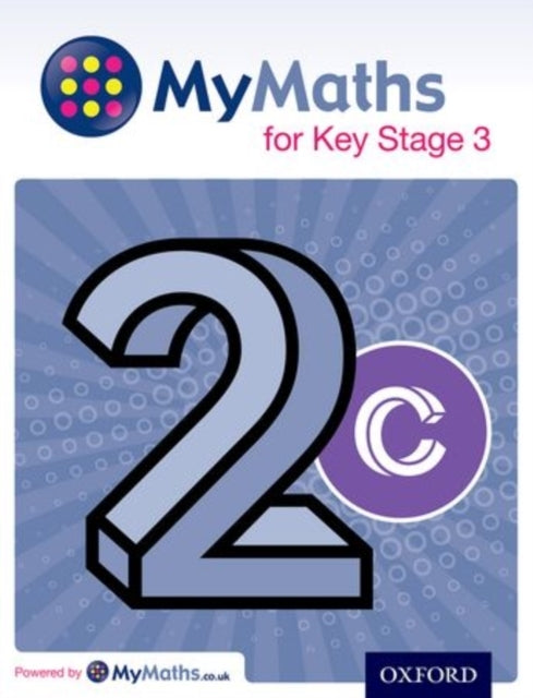 Mymaths For Key Stage 3: Student Book 2C