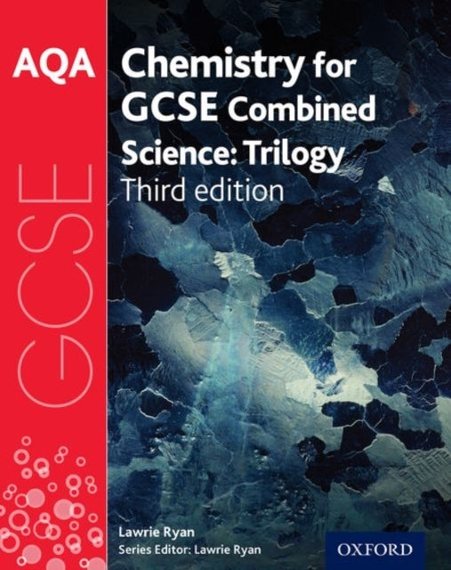 Aqa Gcse Chemistry For Combined Science Trilogy Student Book