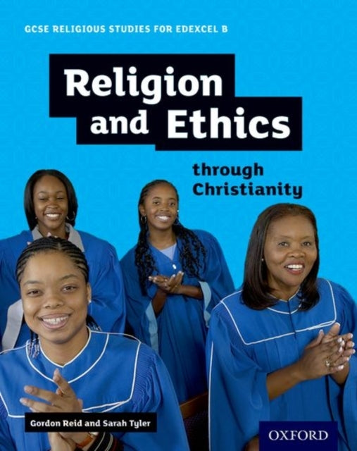Gcse Religious Studies For Edexcel B: Religion And Ethics Th