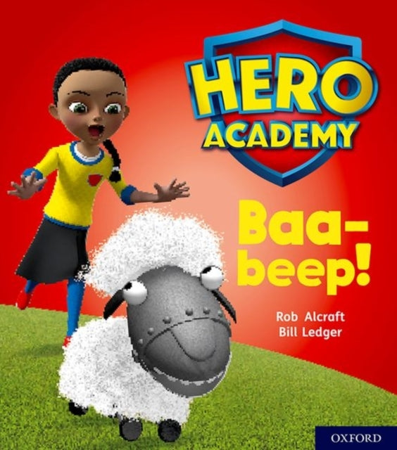 Hero Academy: Oxford Level 4, Light Blue Book Band: Baa-Beep