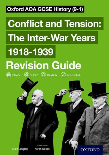 Oxford Aqa Gcse History: Conflict and Tension: The Inter-War