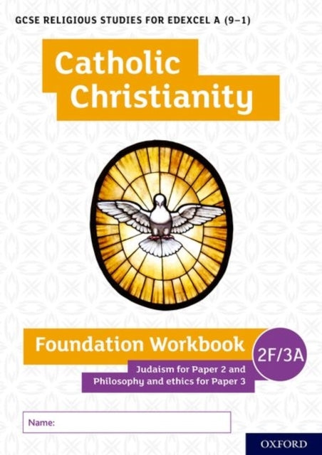 Gcse Religious Studies For Edexcel A 9-1: Catholic Christian