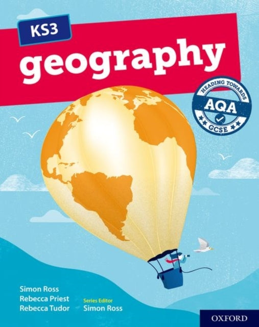 Ks3 Geography: Heading Towards Aqa Gcse: Student Book