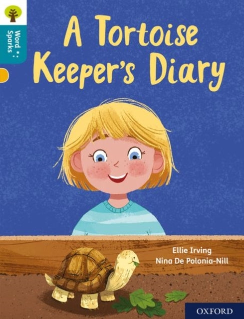 Oxford Reading Tree Word Sparks: Level 9: A Tortoise Keeper'