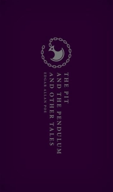 The Pit And The Pendulum And Other Tales