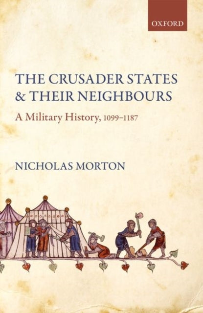 The Crusader States and Their Neighbours