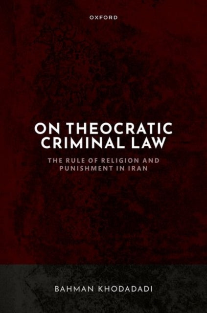 On Theocratic Criminal Law The Rule Of Religion And Punishme