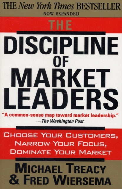 The Discipline of Market Leaders