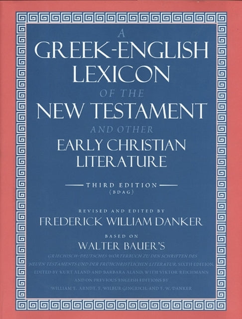 A Greek-english Lexicon of the New Testament and Other Early