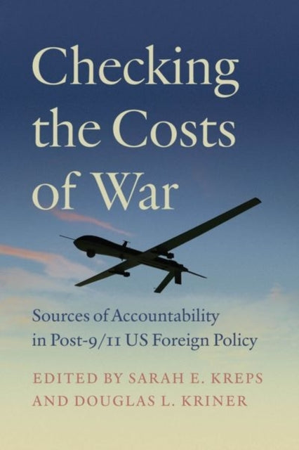 Checking The Costs Of War Sources Of Accountability In Post-