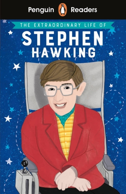 Penguin Readers Level 3: the Extraordinary Life of Stephen H