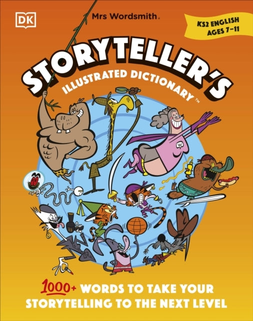 Mrs Wordsmith Storyteller’S Illustrated Dictionary Ages 7–11