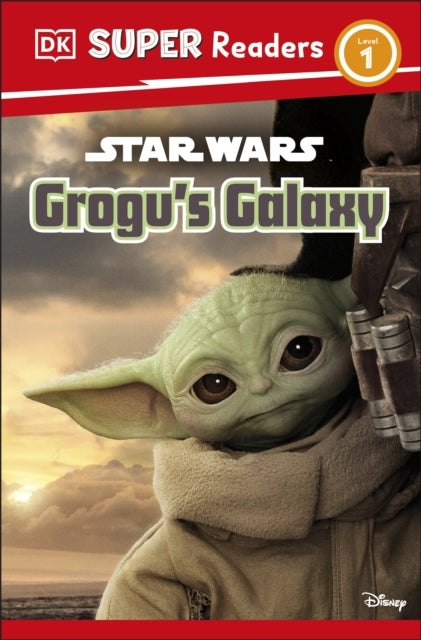 Dk Super Readers Level 1 Star Wars Grogu's Galaxymeet Mando'
