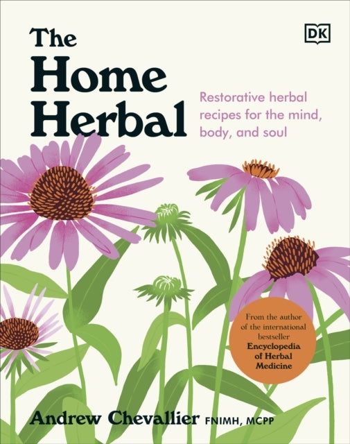 The Home Herbal Restorative Herbal Remedies For The Mind, Bo