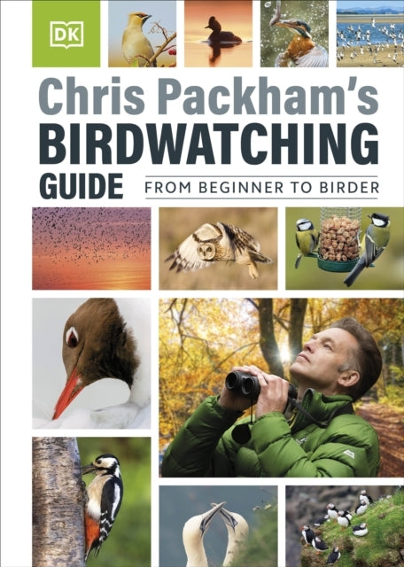 Chris Packham's Birdwatching Guide From Beginner To Birder
