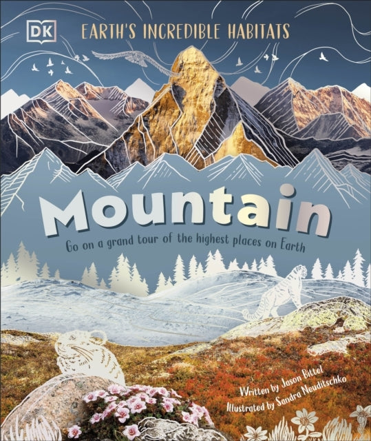 Mountain Go On A Grand Tour of The Highest Places On Earth