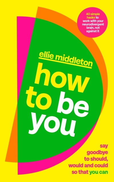 How to Be You