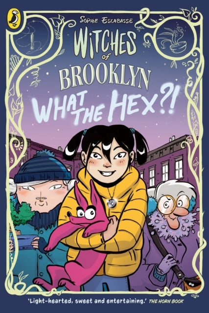 Witches of Brooklyn What the Hex?!