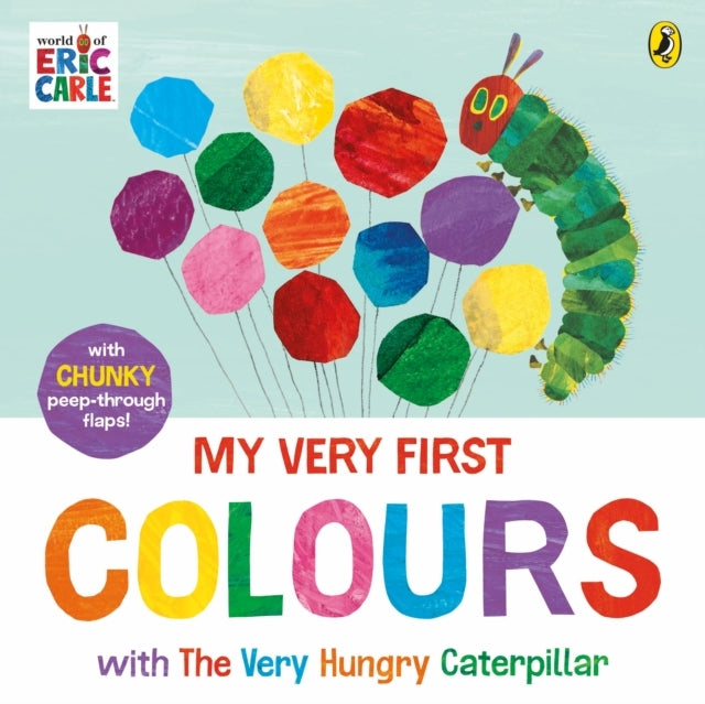 My Very First Colours With the Very Hungry Caterpillara Lift