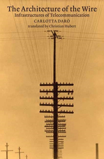 The Architecture of the Wire Infrastructures of Telecommunic