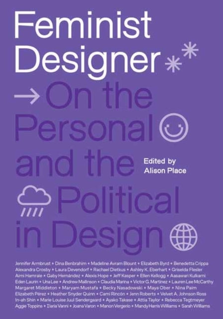 Feminist Designer On The Personal And The Political In Desig