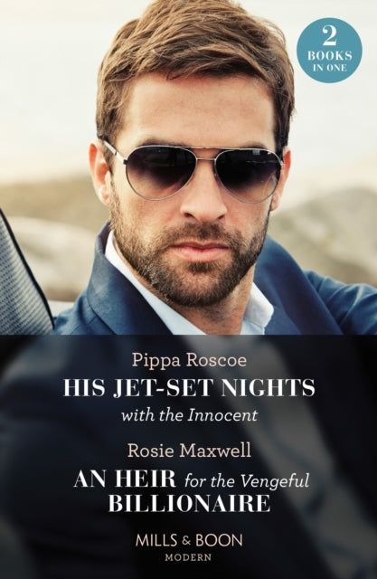 His Jet-Set Nights With The Innocent / An Heir For The Venge
