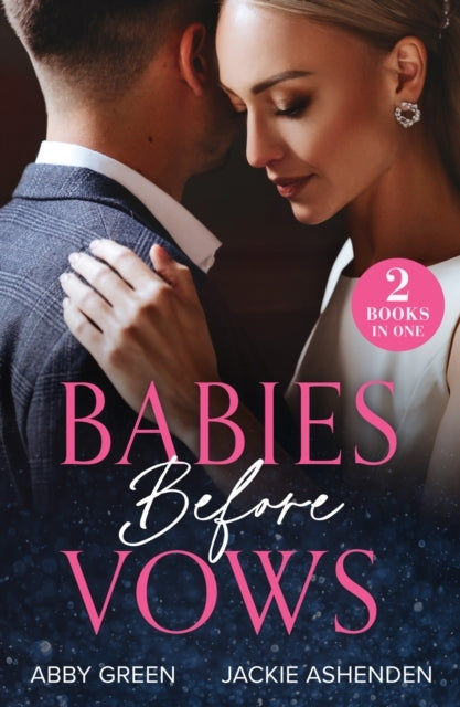 Babies Before Vows The Heir Dilemma / The Twins That Bind (S