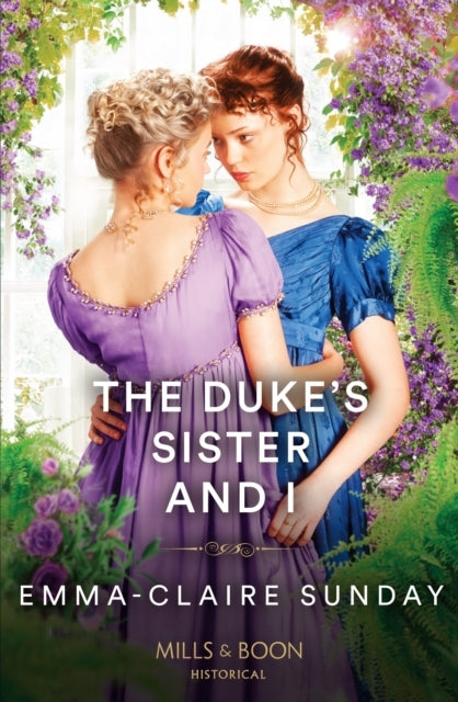 The Duke'S Sister And I